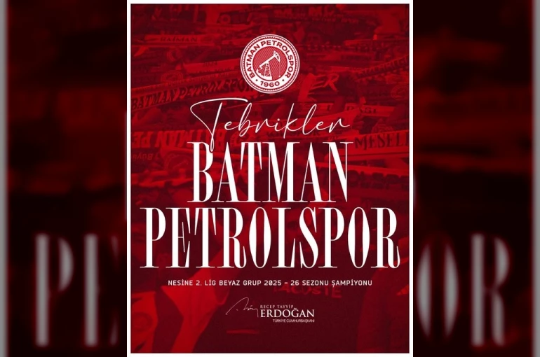 Cumhurbaşkanı Erdoğan’dan Batman Petrolspor’a tebrik mesajı