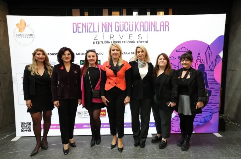 Denizli’nin Gücü Kadınlar Zirvesi Merkezefendi’de gerçekleşti