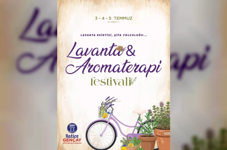 Didim Belediyesi Lavanta ve Aromaterapi Festivali kapılarını açıyor