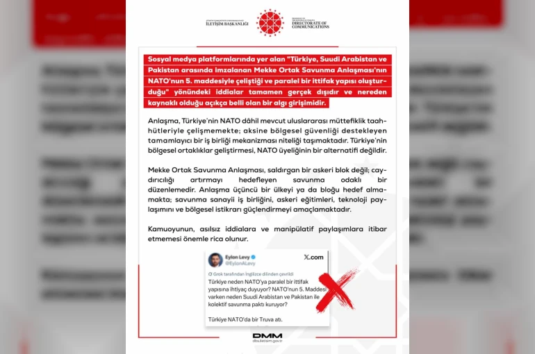 DMM: "Mekke Ortak Savunma Anlaşması’nın NATO’nun 5. maddesiyle çeliştiği iddiaları tamamen gerçek dışı"