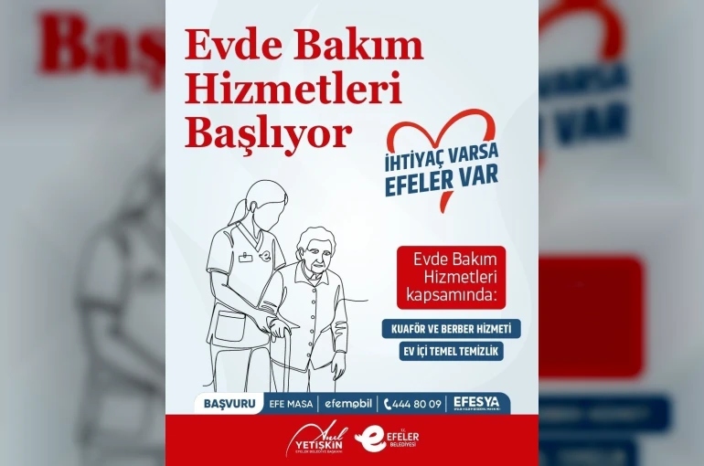 Efeler Belediyesi’nde evde bakım hizmetleri başlıyor