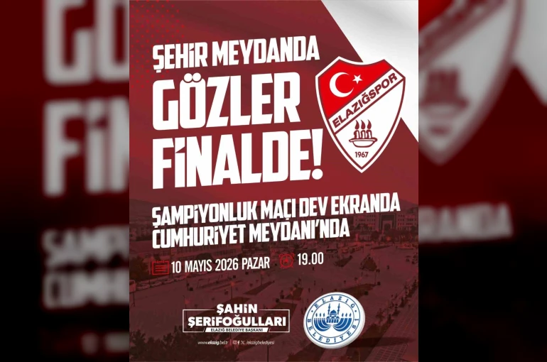 Elazığ’da dev ekran kurulacak
