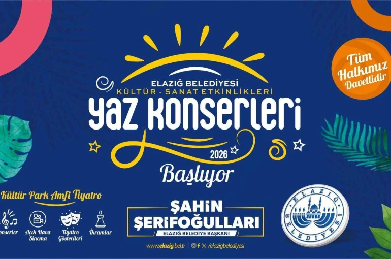 Elazığ’da yaz etkinlikleri başlıyor