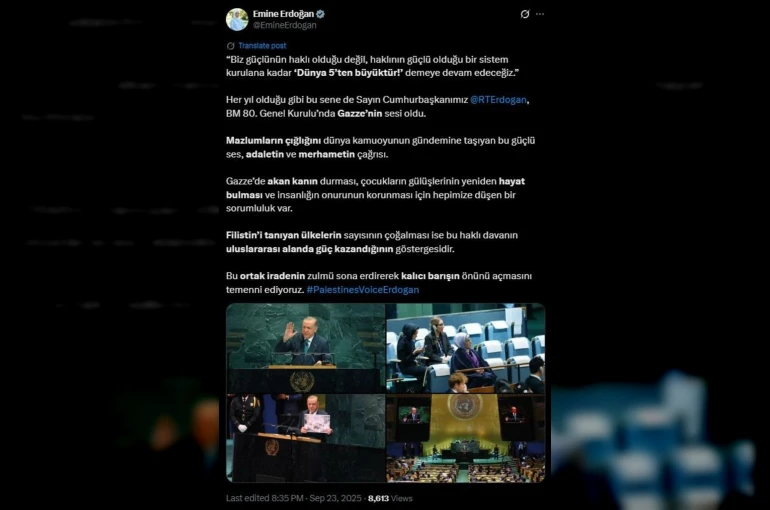 Emine Erdoğan’dan Cumhurbaşkanı Erdoğan’ın BM’deki hitabına ilişkin paylaşım: