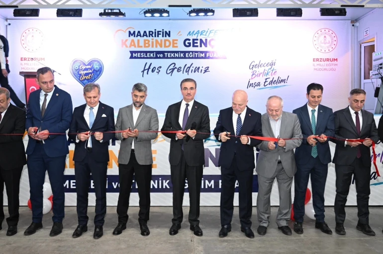 Erzurum’da "Maarifin kalbinde marifetli gençlik" mesleki ve teknik eğitim fuarı açıldı