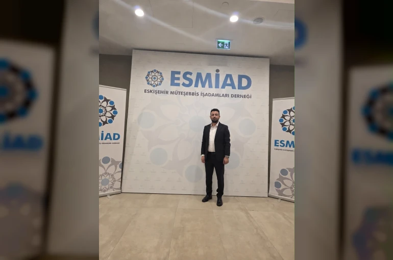 ESMİAD İnşaat Komisyonu Başkanı İsmail Küçükkör’den Eskişehir için ortak akıl ve üretim çağrısı