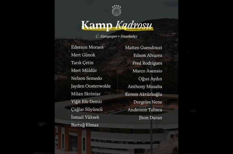 Fenerbahçe’nin Alanyaspor kamp kadrosu belli oldu