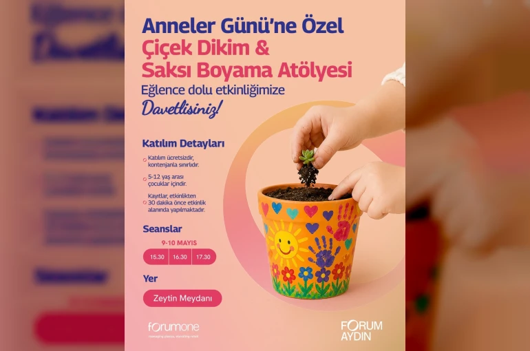 Forum Aydın’da Anneler Günü çiçeklerle kutlanacak 
