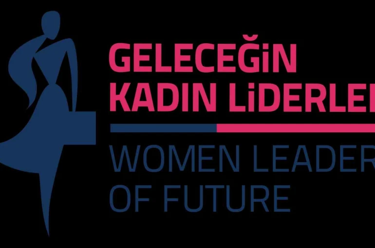 Geleceğin Kadın Liderleri için yeni dönem başvuruları başladı