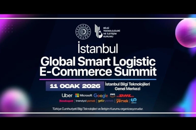 Global Lojistik Zirvesi İstanbul’da düzenlenecek