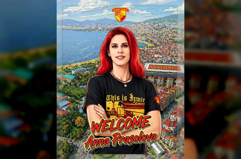 Göztepe Voleybol, Anna Prasolova’yı kadrosuna kattı