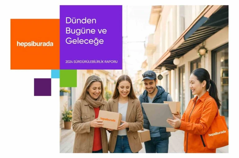 Hepsiburada, 2024 Sürdürülebilirlik Raporu’nu yayınladı