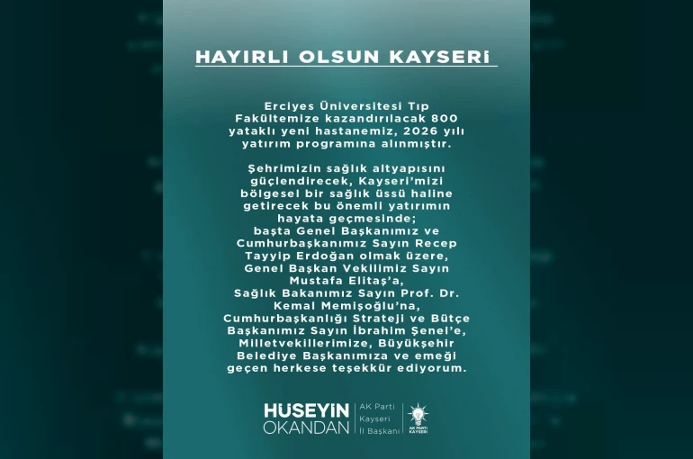 Hüseyin Okandan: "800 yataklı yeni hastanemiz hayırlı olsun"