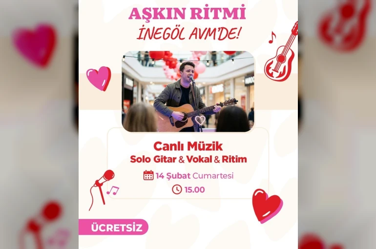 İnegöl AVM, Sevgililer Günü programını açıkladı