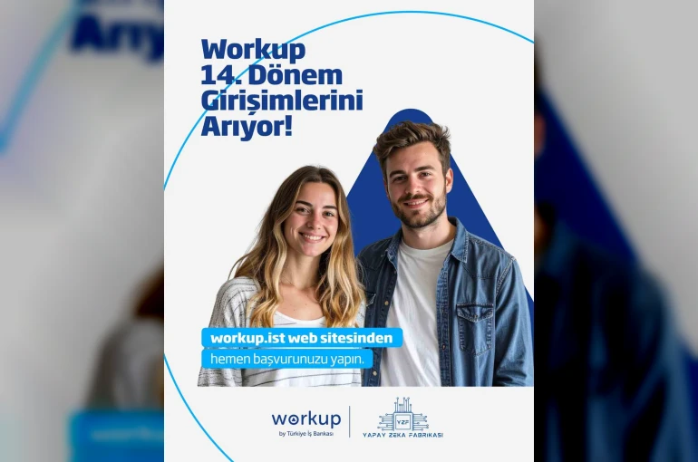İş Bankası’nın Workup Girişimcilik Programı’nın yeni dönem başvuruları başladı