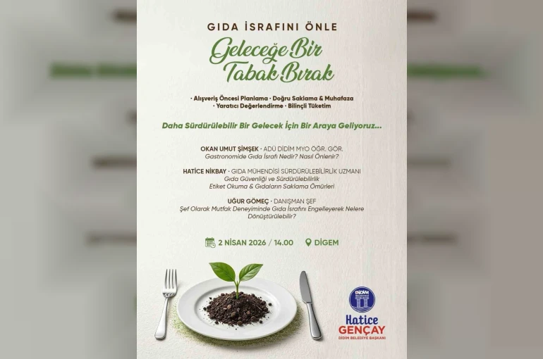 İsrafa ’dur’ demek için uzmanlar Didim’de buluşacak