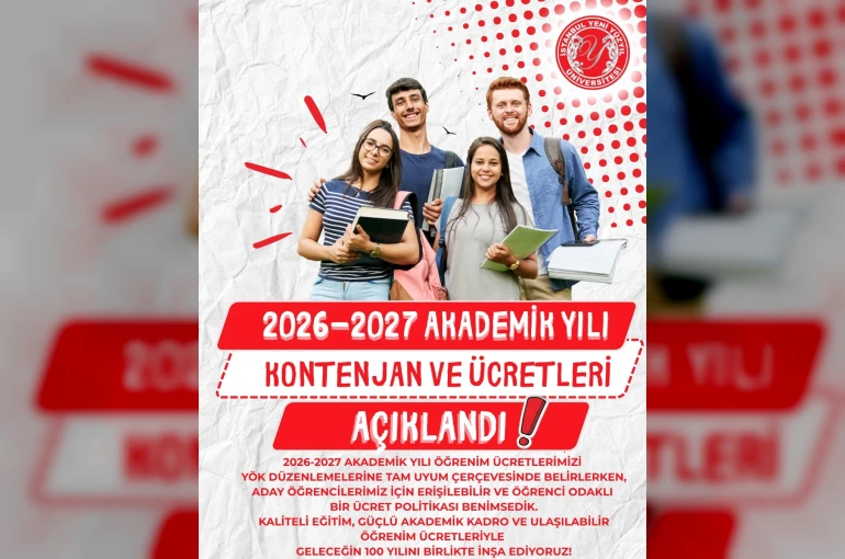 İstanbul Yeni Yüzyıl Üniversitesi, 2026-2027 öğrenim ücretlerini açıkladı