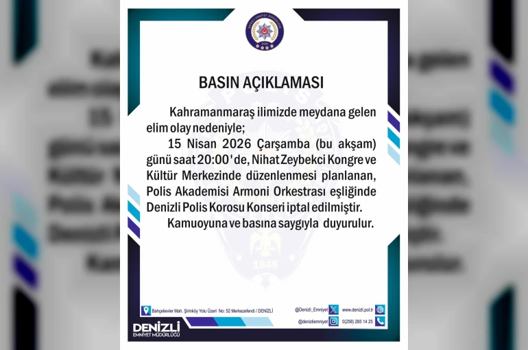 Kahramanmaraş’taki acı olay sonrası Denizli’deki polis konseri iptal edildi