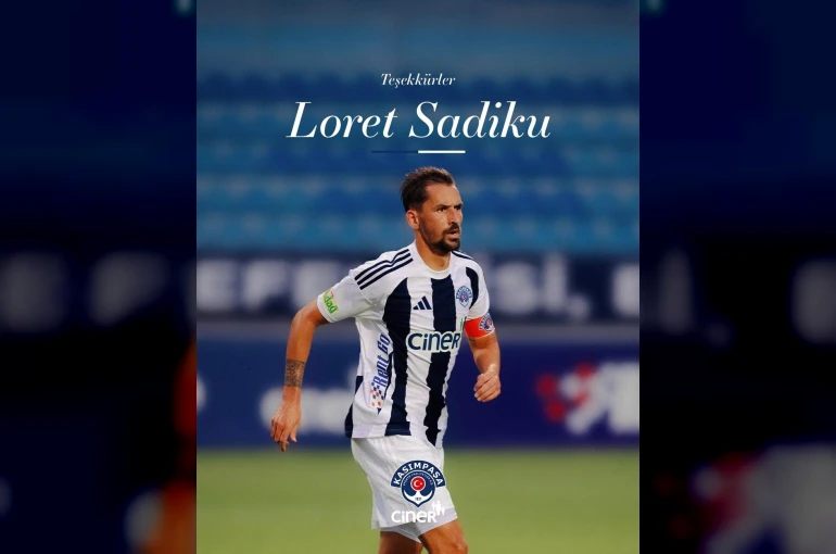 Kasımpaşa, Loret Sadiku ile yollarını ayırdı