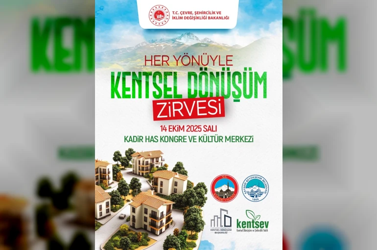 Kayseri; kentsel dönüşüm zirvesine ev sahipliği yapacak