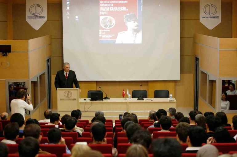 Kazım Karabekir’in hatırası Anadolu Üniversitesi’nde yaşatıldı 
