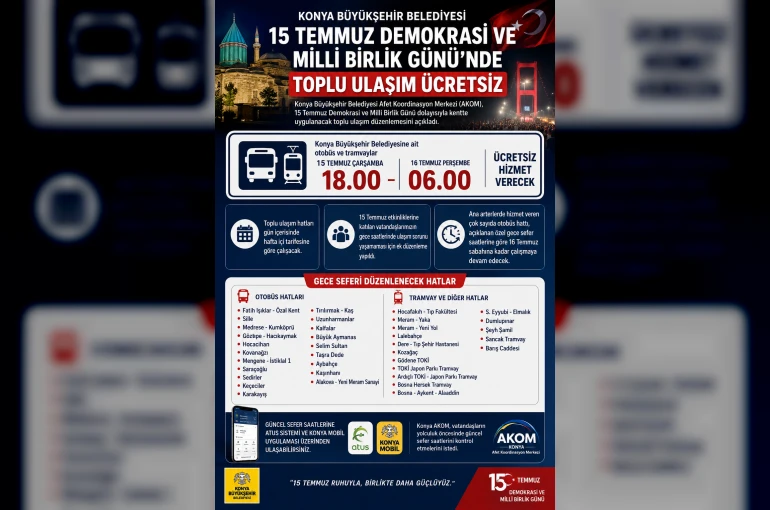 Konya’da 15 Temmuz’da toplu ulaşım ücretsiz! Gece seferleri sabaha kadar sürecek