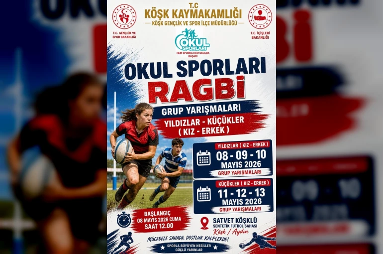 Köşk’te okul sporları ragbi grup yarışmaları yapılacak