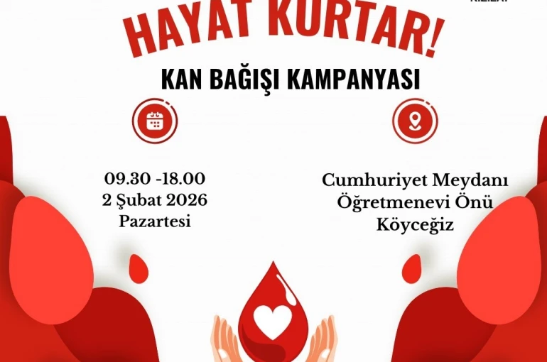 Köyceğiz Kaymakamlığı kan bağışı kampanyasına davet etti