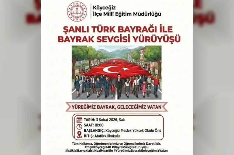 Köyceğiz’de Bayrak Yürüyüşü yapılacak