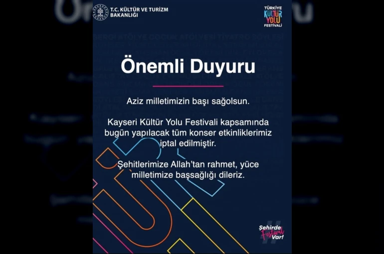 Kültür Yolu Festivali’nde bugünkü konser etkinlikleri iptal edildi