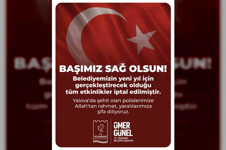 Kuşadası Belediyesi düzenleyeceği tüm yılbaşı etkinliklerini iptal etti