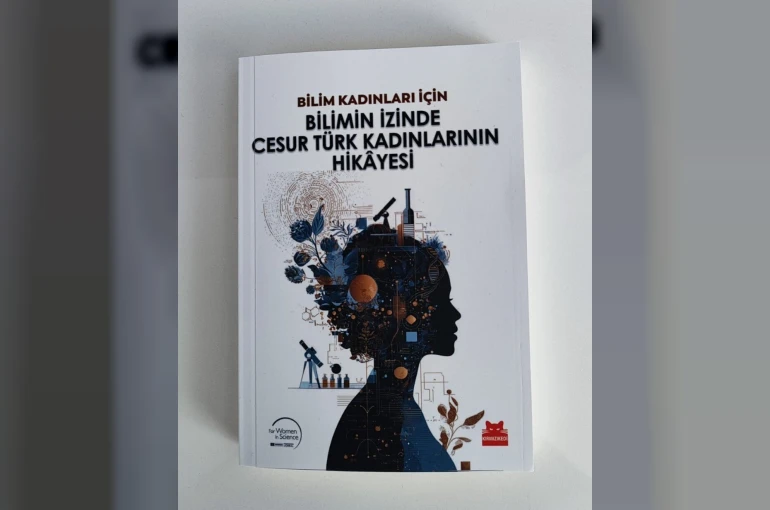 L’Oréal Türkiye cesur bilim kadınlarının hikayelerini okuyucularla buluşturdu