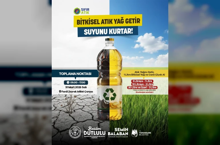 Manisa’da ‘atık yağını getir, suyunu kurtar’ kampanyası