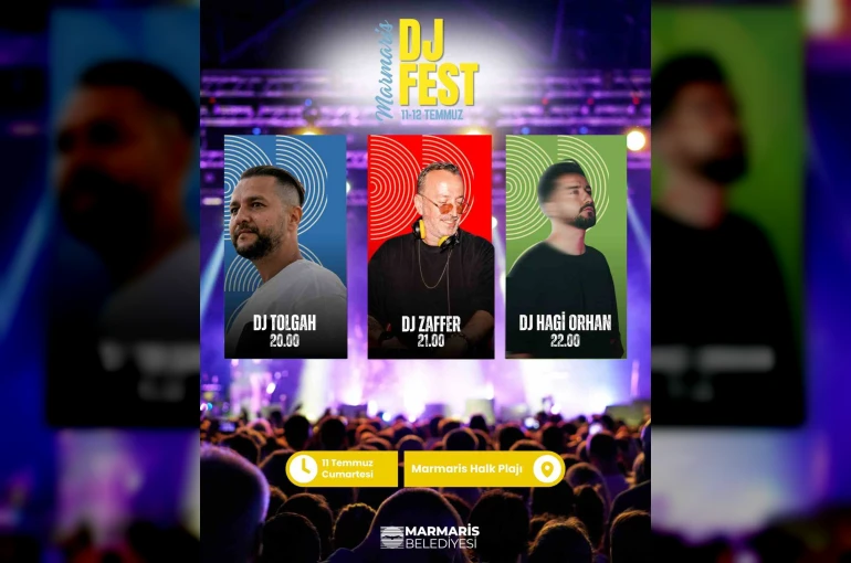Marmaris’te yazın ritmi Dj Fest ile yükselecek