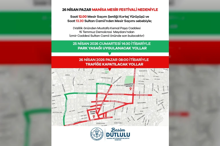 Mesir Festivali nedeniyle 25-26 Nisan’da kapanacak yollar açıklandı