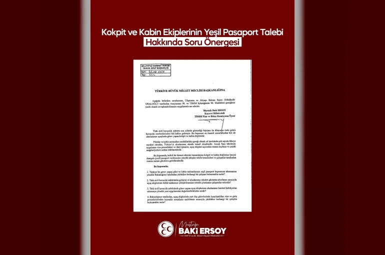 MHP’li Ersoy, kokpit ve kabin ekiplerinin yeşil pasaport talebini TBMM gündemine taşıdı