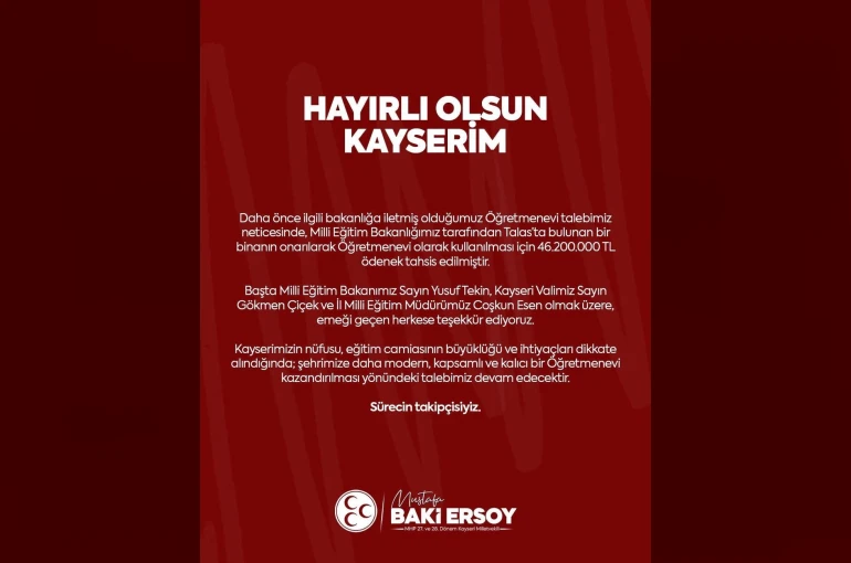 MHP’li Ersoy’dan Kayseri’ye ‘öğretmenevi’ müjdesi