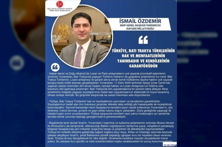 MHP’li Özdemir: "Türkiye, Batı Trakya Türklerinin hak ve menfaatlerinin yanındadır ve garantörüdür"