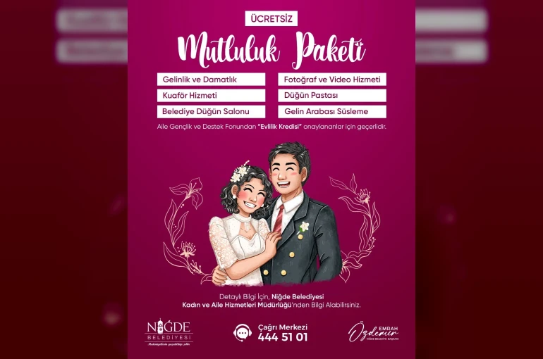 Niğde Belediyesi’nden genç çiftlere "mutluluk paketi" desteği