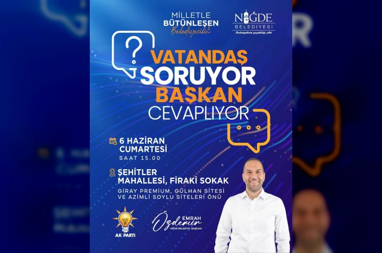 Niğde’de vatandaş soracak, başkan yanıtlayacak