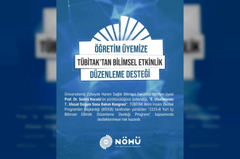 NÖHÜ öğretim üyesine TÜBİTAK’tan kongre desteği