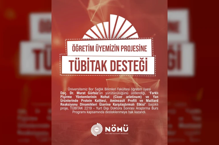 NÖHÜ projesi TÜBİTAK tarafından desteklenmeye hak kazandı