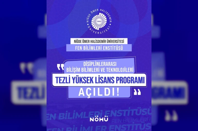 NÖHÜ’de disiplinler arası tezli yüksek lisans programı başladı