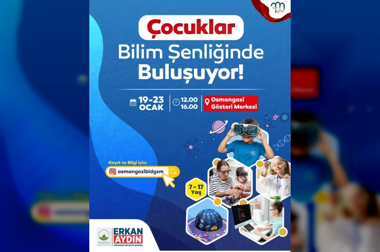 Osmangazi’de çocuklar ve gençler bilimle buluşacak