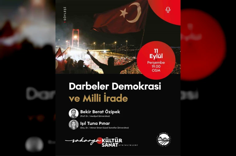 OSM’de "Darbeler, Demokrasi ve Milli İrade" konuşulacak