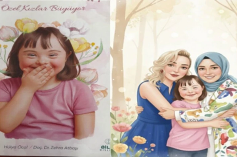 Özel kız çocukları için ilk yerli kaynak: "Özel Günümdeyim - Özel Kızlar Büyüyor"