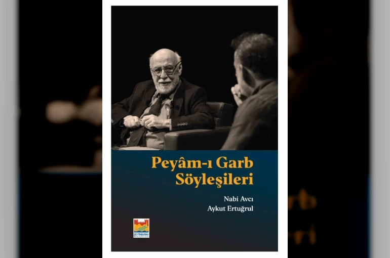 Peyam-ı Garb söyleşileri kitaplaştı