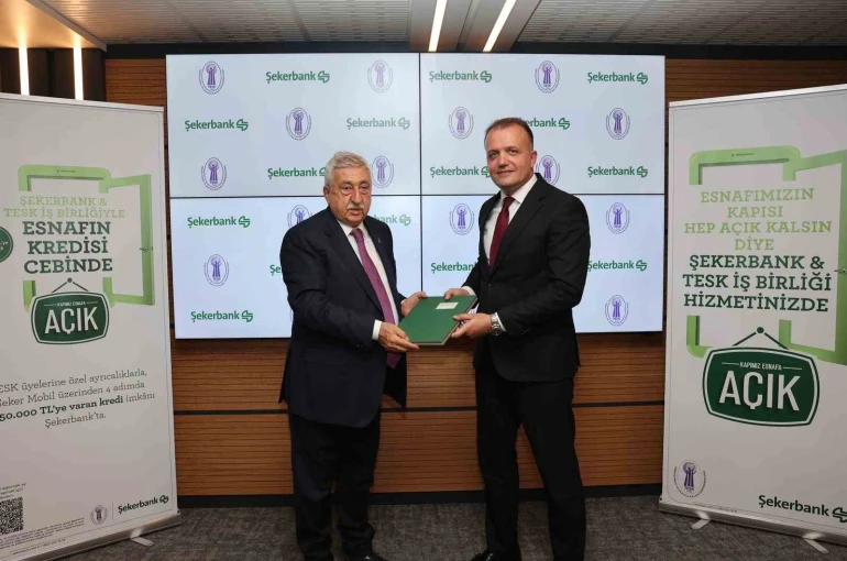 Şekerbank ve TESK iş birliğiyle esnafa anında finansman desteği