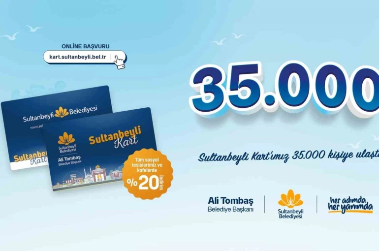 Sultanbeyli kart 35 bin kişiye ulaştı
