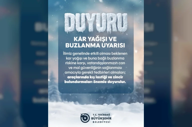 Tekirdağ’da kar ve buzlanma uyarısı